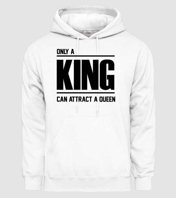 Only a king can attract a queen model alb pe tricou