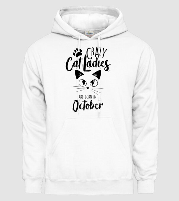 Crazy Cat Ladies are born in October model alb pe tricou