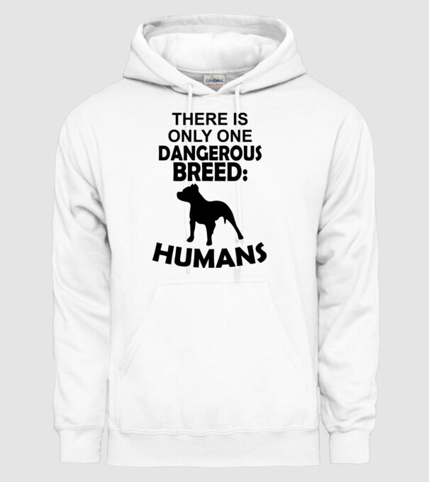 There is only one dangerous breed model alb pe tricou