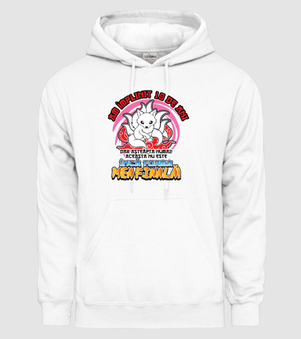 Am împlinit 10 de ani - Dar așteaptă numai! Aceasta nu este încă forma mea finală! model alb pe tricou