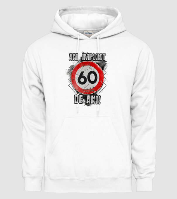 Am împlinit 60 de ani! model alb pe tricou