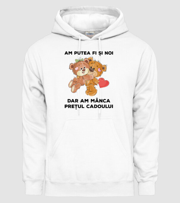 Am putea fi și noi, dar am mânca prețul cadoului model alb pe tricou