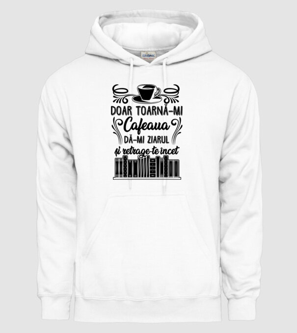 Doar toarnă-mi cafeaua, dă-mi ziarul și retrage-te încet D7979895 model alb pe tricou
