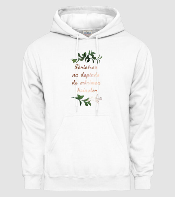 fericirea nu depinde de mărimea hainelor model alb pe tricou