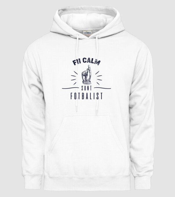 Fii calm, sunt FOTBALIST model alb pe tricou