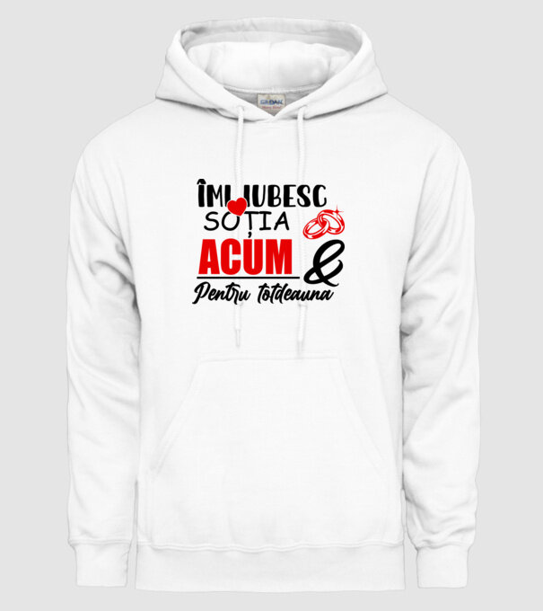 Îmi iubesc soția acum & pentru totdeauna model alb pe tricou