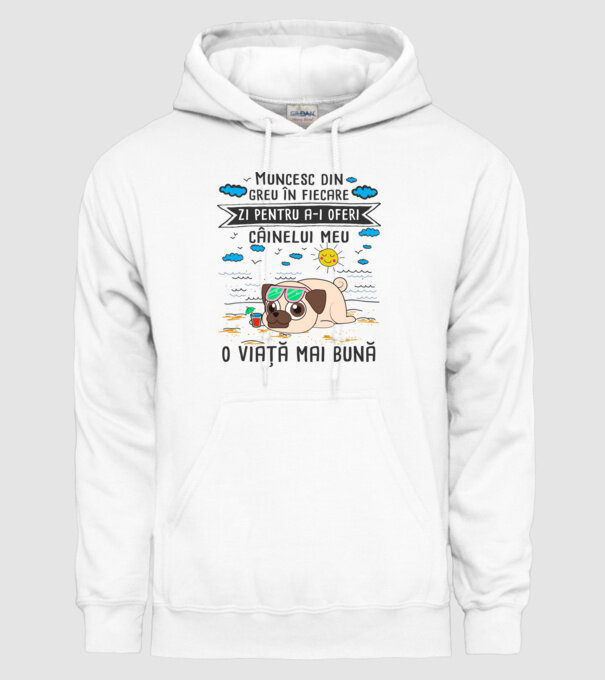 Muncesc din greu în fiecare zi pentru a-i oferi câinelui meu o viață mai bună model alb pe tricou