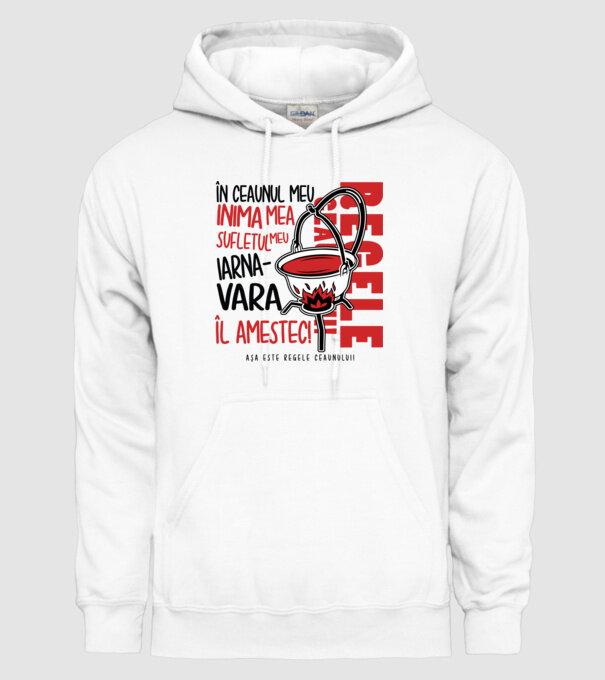 În ceaunul meu - Inima mea - Sufletul meu - Iarna - Vara - Îl amestec - Așa este regele ceaunului! model alb pe tricou