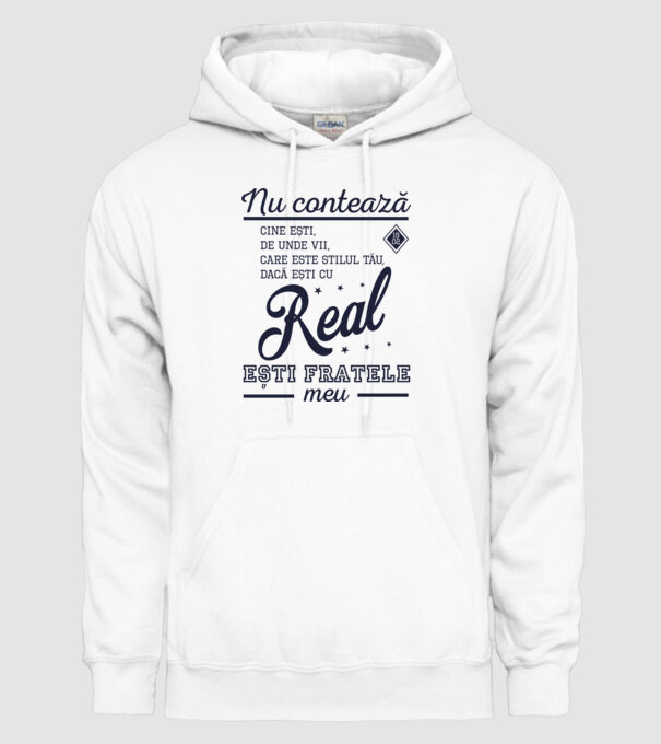 nu contează cine ești, de unde vii, care este stilul tău, dacă ești cu Real, ești fratele meu model alb pe tricou