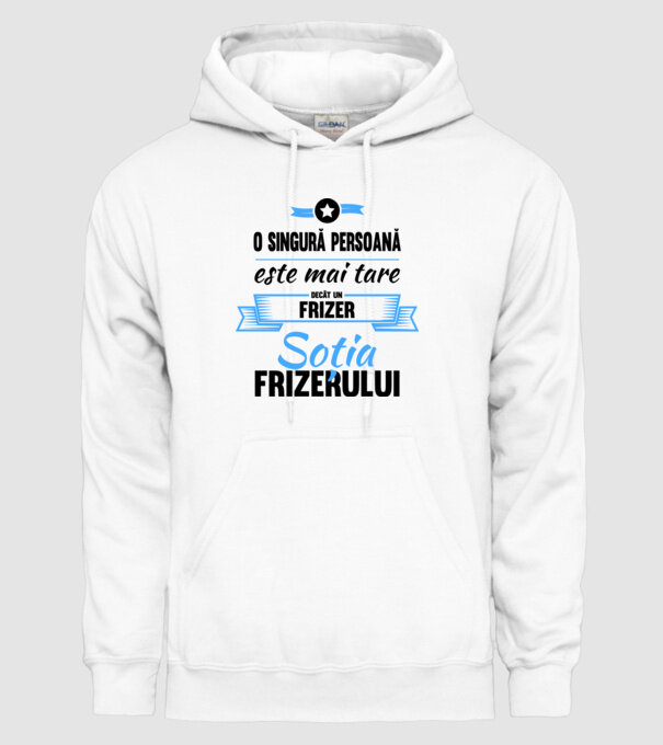 O singură persoană este mai tare decât un frizer, soția frizerului model alb pe tricou