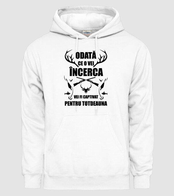 odată ce o vei încerca, vei fi captivat pentru totdeauna model alb pe tricou