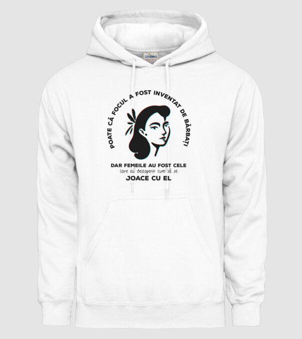 Poate că focul a fost inventat de bărbați, dar femeile au fost cele care au descoperit cum să se joace cu el. model alb pe tricou