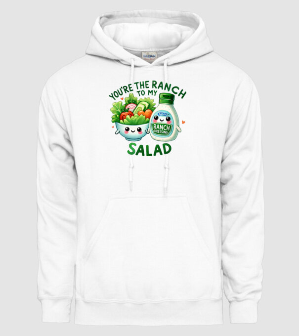 Ranch to my Salad model alb pe tricou
