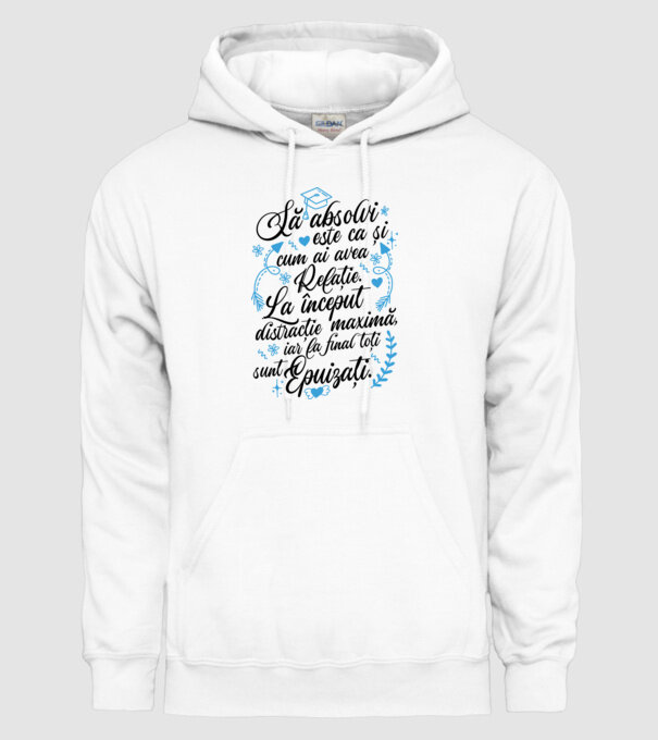 Să absolvi este ca și cum ai avea relație model alb pe tricou
