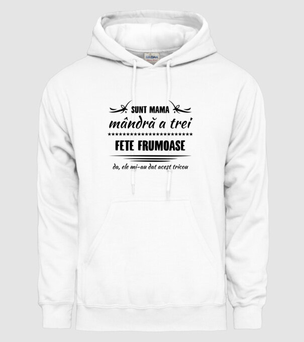 Sunt mama mândră a trei fete frumoase - da, ele mi-au dat acest tricou model alb pe tricou