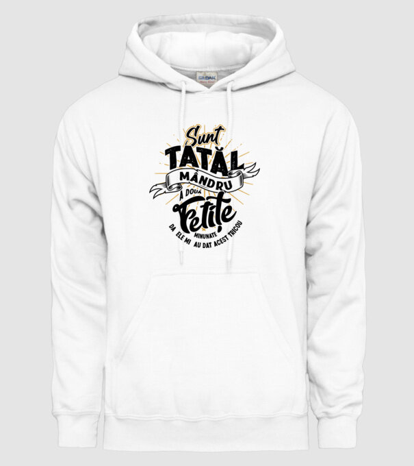 Sunt tatăl mândru a două fetițe minunate - da, ele mi-au dat acest tricou model alb pe tricou
