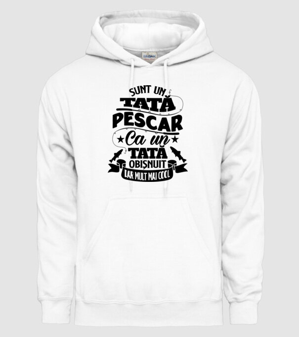 Sunt un tată pescar, ca un tată obișnuit, dar mult mai cool model alb pe tricou