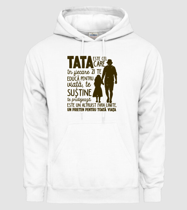 Tata este cel care în fiecare zi te educă pentru viață model alb pe tricou