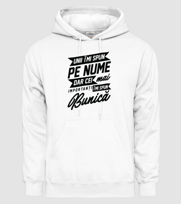 Unii îmi spun pe nume, dar cei mai importanți îmi spun bunică model alb pe tricou
