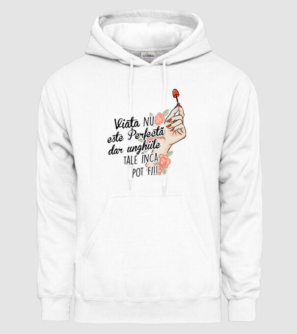 Viața nu este perfectă, dar unghiile tale încă pot fi! model alb pe tricou