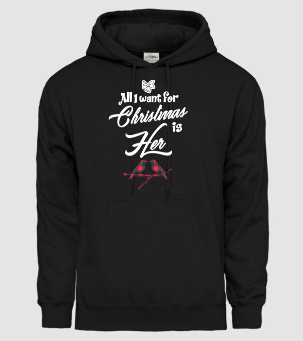 All i want for Christmas is Her model negru pe tricou
