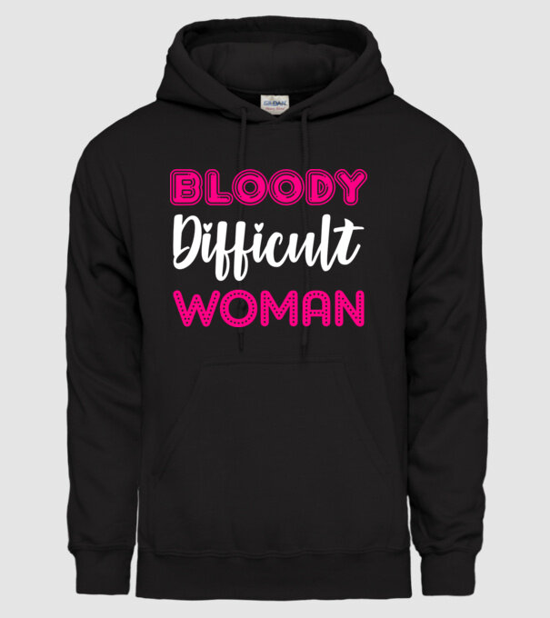 Bloody difficult woman model negru pe tricou