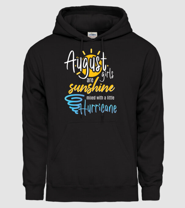 August Girls are Sunshine mixed with a little Hurricane model negru pe tricou