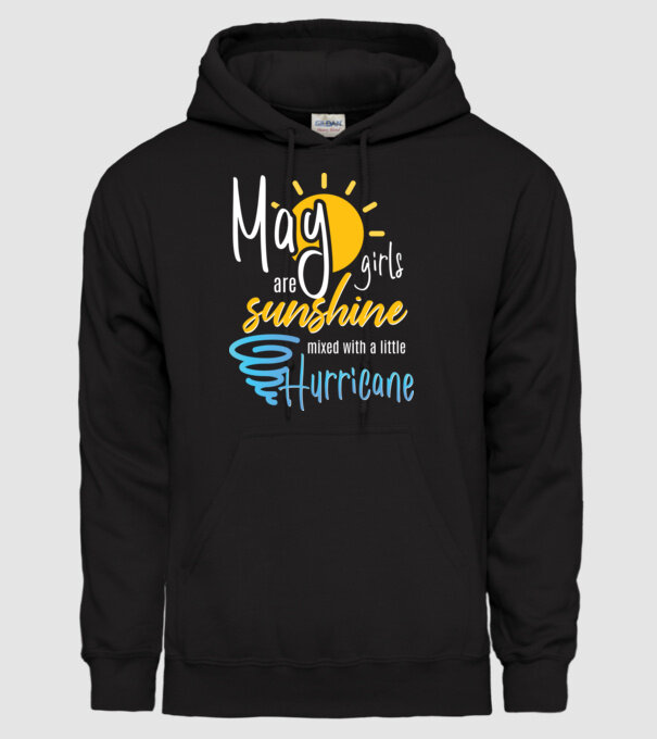 May Girls are Sunshine mixed with a little Hurricane model negru pe tricou