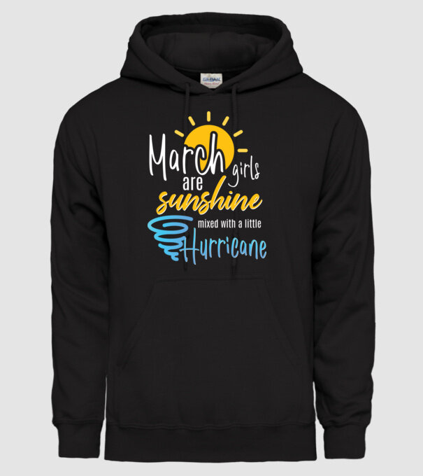March Girls are Sunshine mixed with a little Hurricane model negru pe tricou