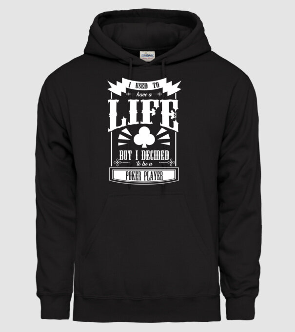 I used to have a life JUCĂTOR POKER model negru pe tricou