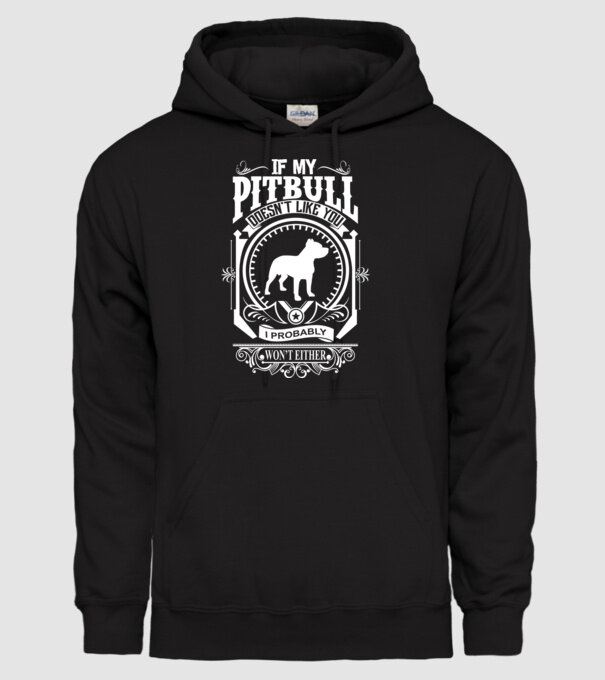 If my pitbull doesnt like u model negru pe tricou