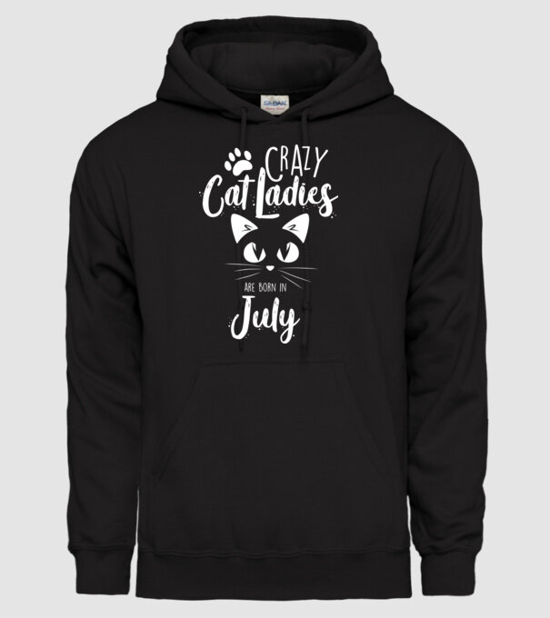 Crazy Cat Ladies are born in July model negru pe tricou