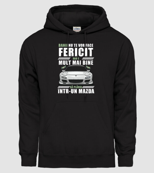 banii nu te vor face fericit, dar e mult mai bine să plângi într-un Mazda model negru pe tricou