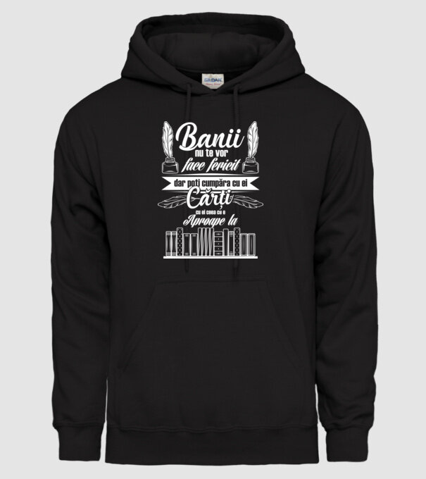Banii nu te vor face fericit, dar poți cumpăra cărți cu ei, ceea ce e aproape la model negru pe tricou
