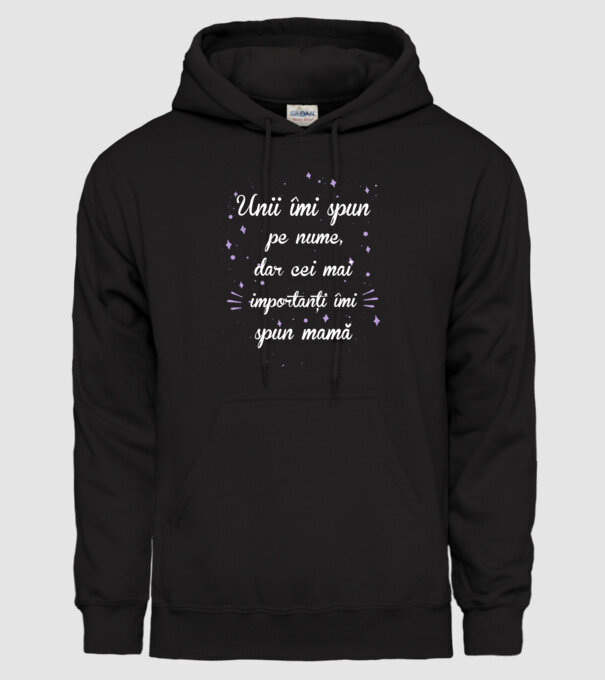 Unii îmi spun pe nume, dar cei mai importanți îmi spun mamă model negru pe tricou