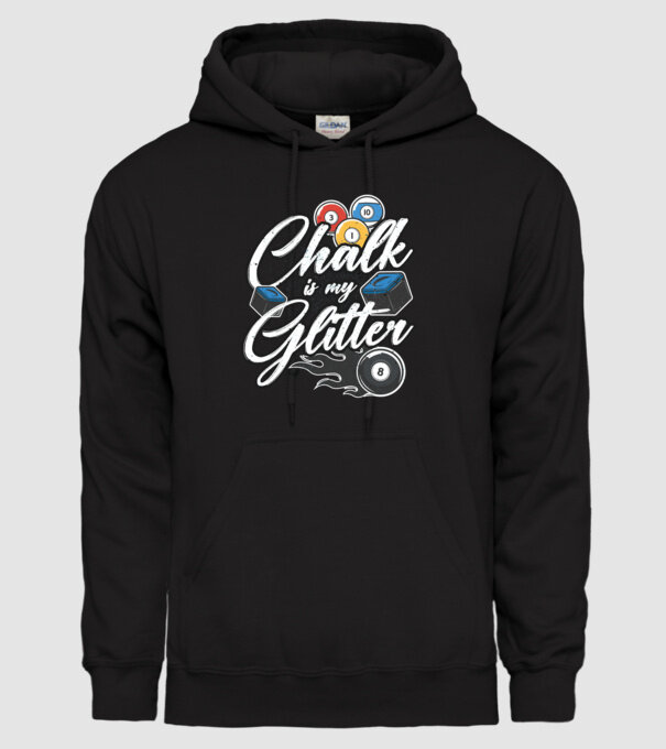 Chalk is my glitter model negru pe tricou
