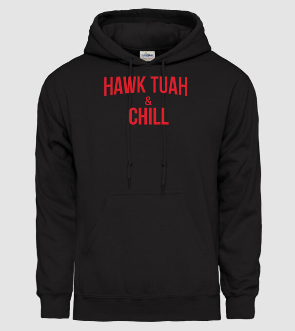 Hawk tuah and chill red netflix model negru pe tricou
