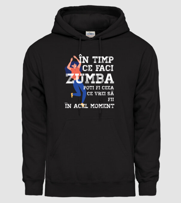în timp ce faci zumba poți fi ceea ce vrei să fii - în acel moment model negru pe tricou
