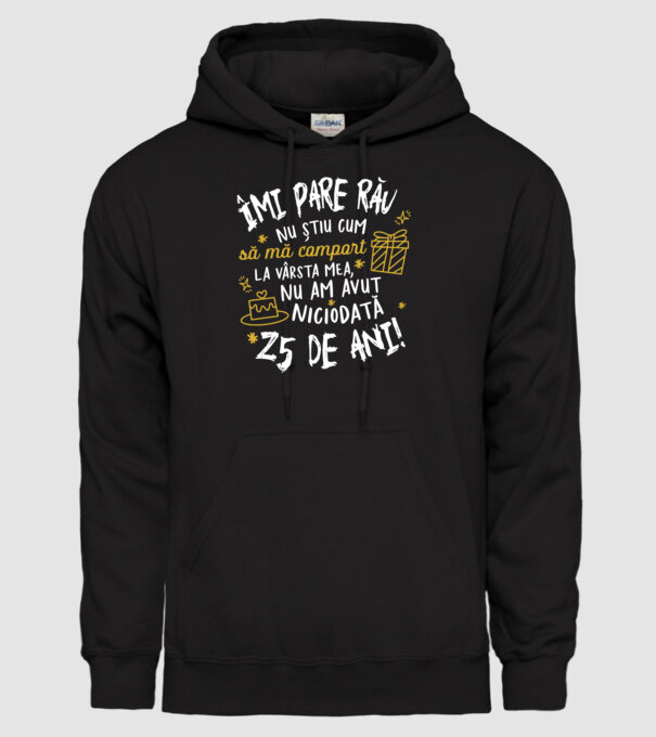 Nu am avut niciodată 25 de ani model negru pe tricou