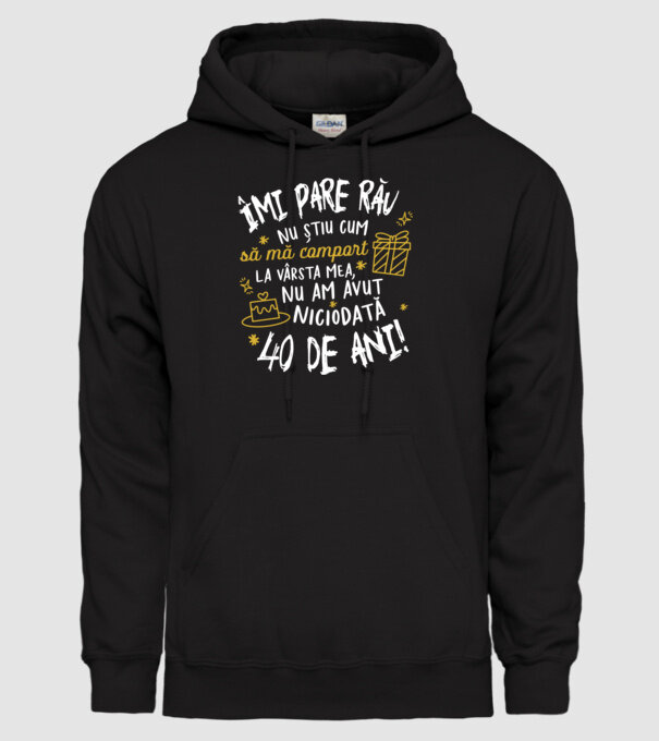 Nu am avut niciodată 40 de ani model negru pe tricou