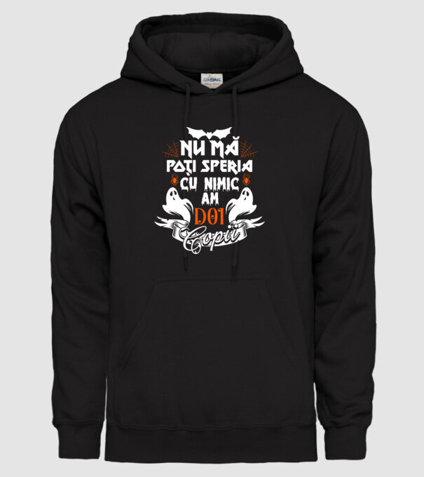 Nu mă poți speria cu nimic ... am doi copii model negru pe tricou