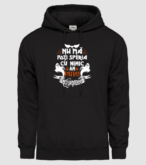Nu mă poți speria cu nimic ... am patru copii model negru pe tricou