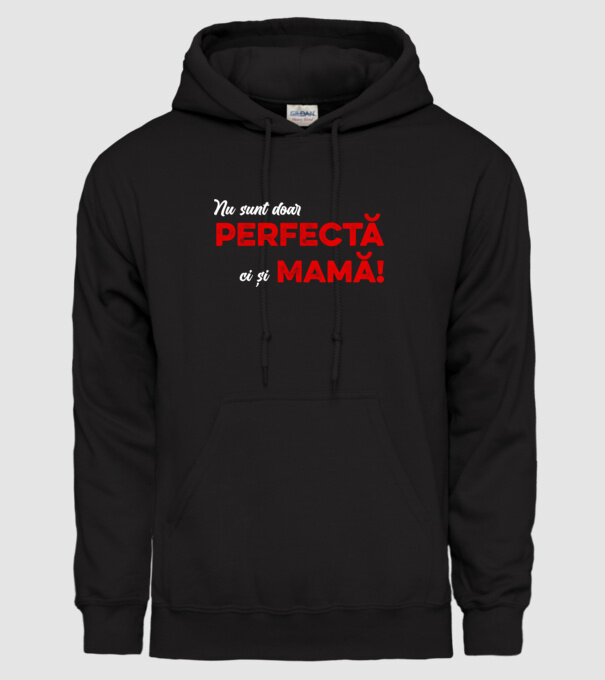 Nu sunt doar perfectă, ci și mamă! model negru pe tricou