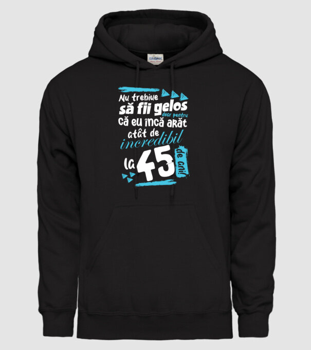 Nu trebuie să fii gelos 45 de ani model negru pe tricou