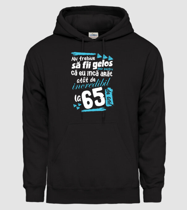 Nu trebuie să fii gelos 65 de ani model negru pe tricou