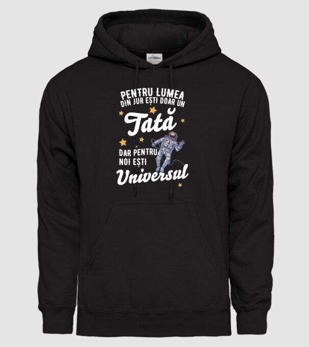 Pentru lumea din jur ești doar un tată, dar pentru noi ești universul model negru pe tricou