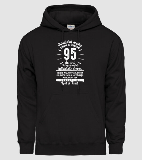 Purtătorul acestui tricou a împlinit: 95 de ani model negru pe tricou