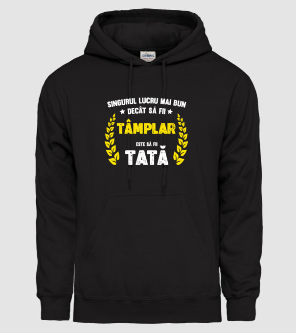 Singurul lucru mai bun decât să fii tâmplar este să fii tată model negru pe tricou