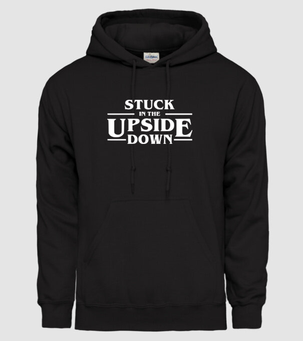 stuck in the upside down model negru pe tricou