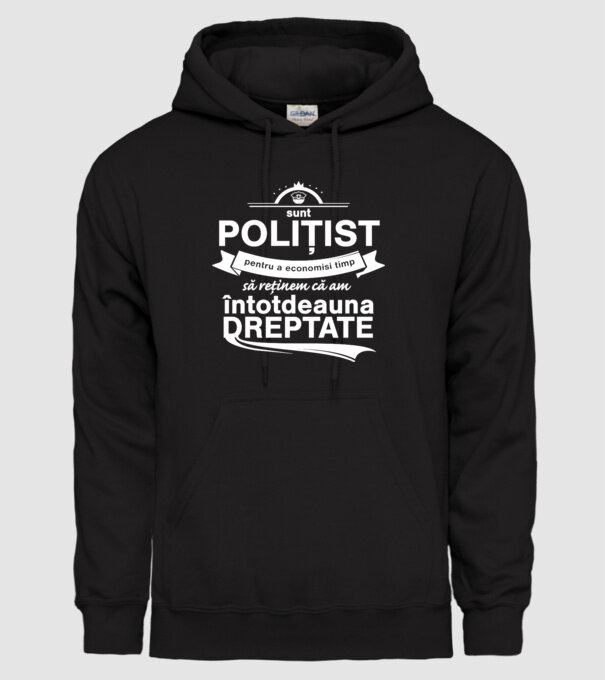 sunt polițist - pentru a economisi timp, să reținem că am întotdeauna dreptate model negru pe tricou